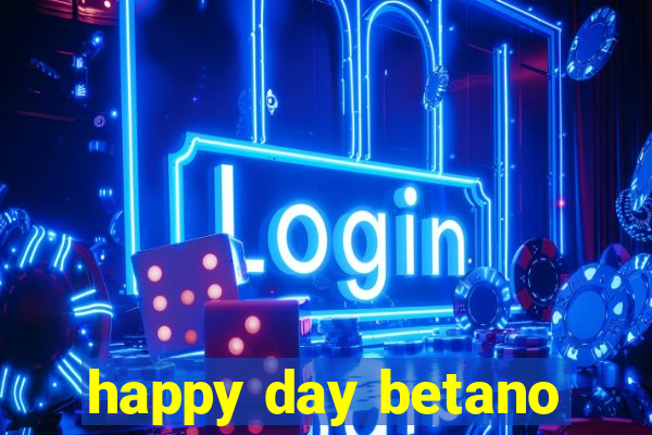 happy day betano